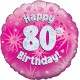 Palloncino Mylar 45 cm. Age 80° Happy Birthday Pink Holographic